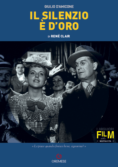 Il silenzio è d'oro di René Claire d'amicone