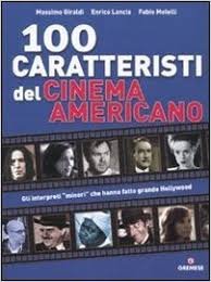 100 caratteristi del cinema americano