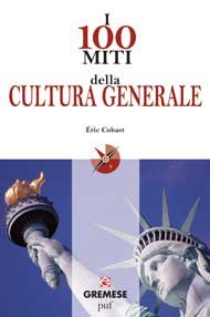 I 100 miti della cultura generale-0