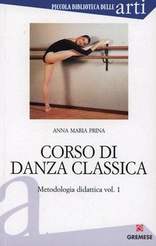 Corso di danza classica volume 1