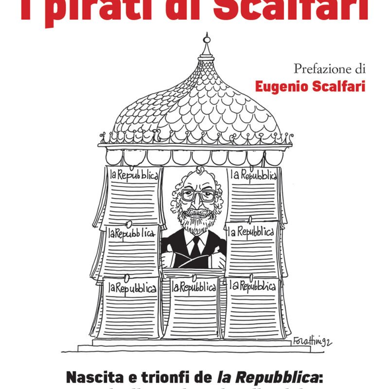 I pirati di Scalfari